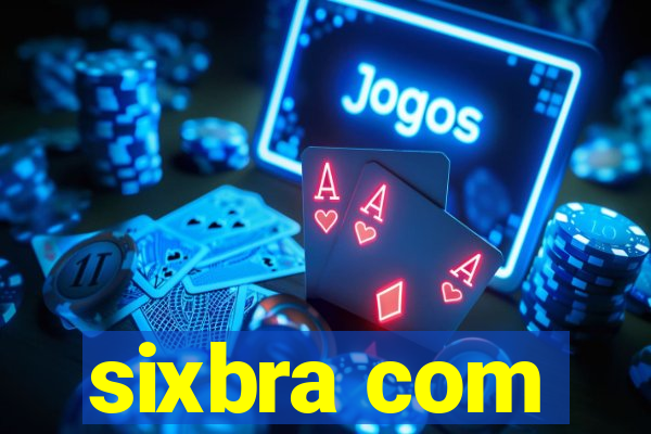 sixbra com
